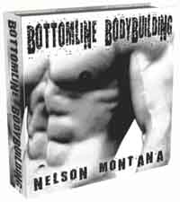 Nelson Montana's BottomLine Bodybuilding