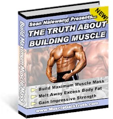 The Truth About Building Muscle