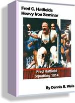 Dr. Squat Fred Hatfield's Heavy Iron Seminar